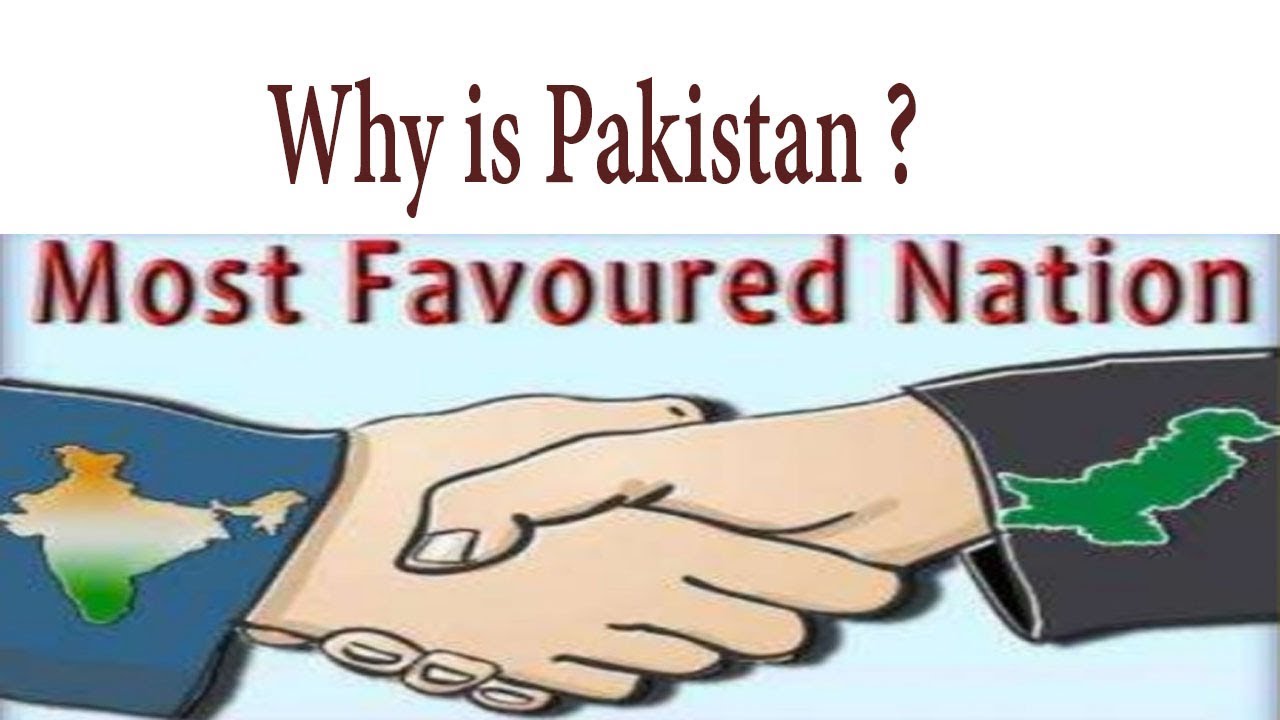 Top What is Most Favored Nation? India withdraw Most Favored Nation (MFN) from Pakistan 2023 Updated