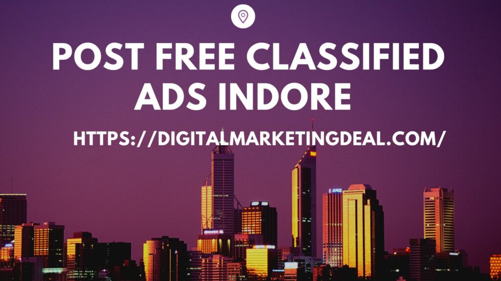 Post Free Classified Ads Indore