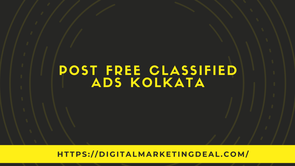Post Free Classified Ads Kolkata