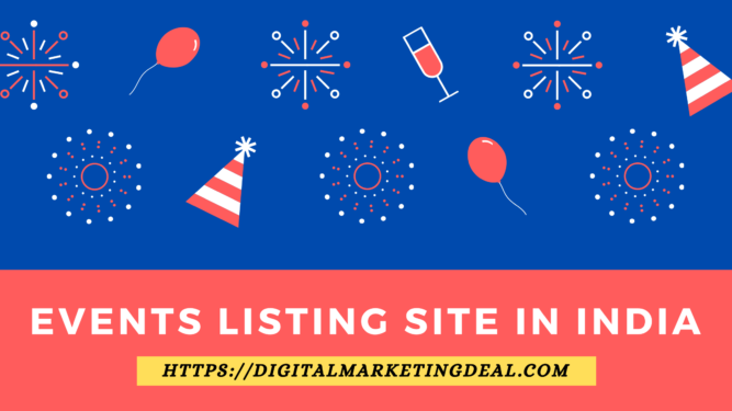 Free Event Listing Sites in India List 2023, List Your Event Here