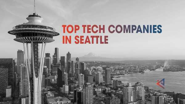 Top Tech companies in Seattle List 2023 Updated