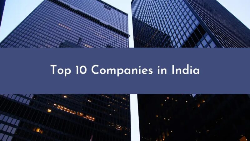 Top 10 companies in India