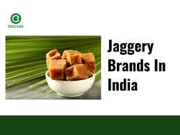 Top 10 Jaggery manufacturers in India