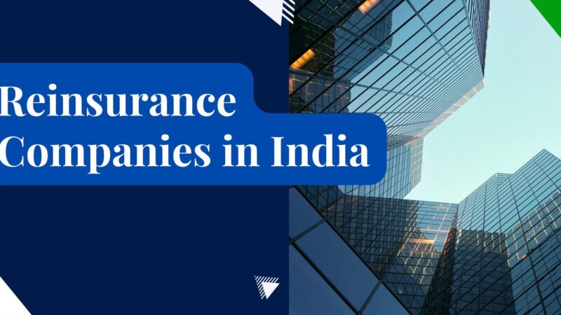Top 10 Reinsurance Companies in India