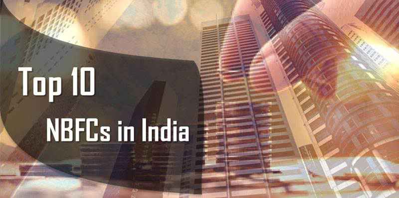 Top 10 NBFC companies in India
