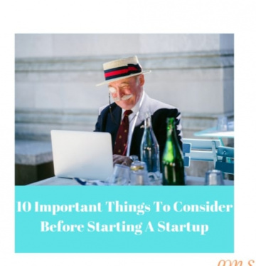 10 Things to Consider When Opening Your First Startup