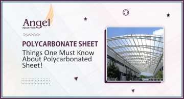 Uses & Types Of Polycarbonate Sheets - Angel Industries