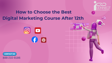 How to Choose the Best Digital Marketing Course After 12th