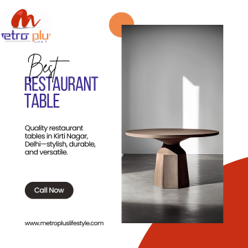 Stylish and Durable Restaurant Furniture in Kirti Nagar, Delhi