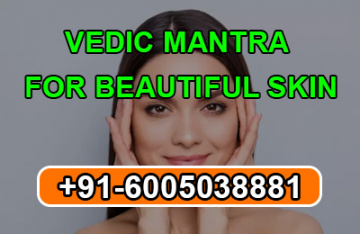 The mantra for fair and beautiful – +91-6005038881