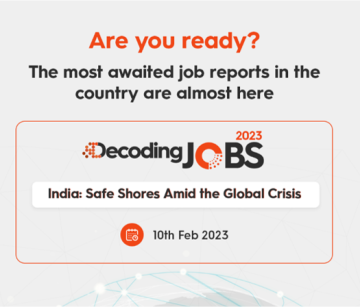 Decoding Jobs 2023 India: Safe Shores Amid the Global Crisis