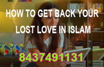 how to get back your lost love in islam - 8437491131