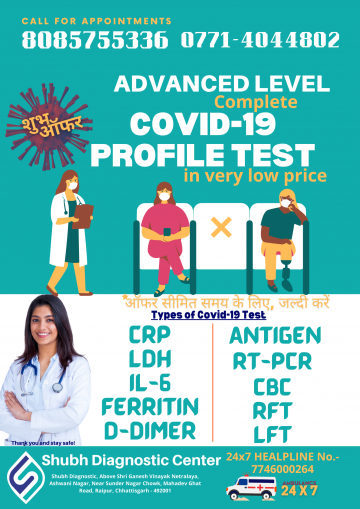 Covid-19 Advanced  Profile Test at Very Low Price in Shubh Diagnostic Raipur