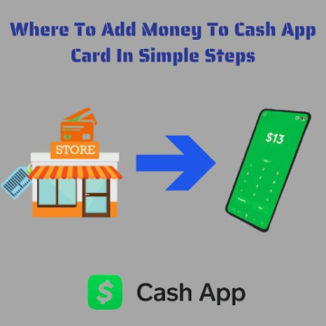 Where To Add Money To Cash App Card In Simple Steps
