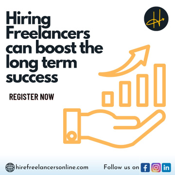 How Hiring Freelancers Can Boost the Long-Term Success of Your Business through the best freelance websites in India