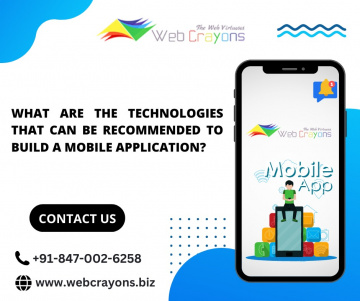 What are the technologies that can be recommended to build a mobile application?