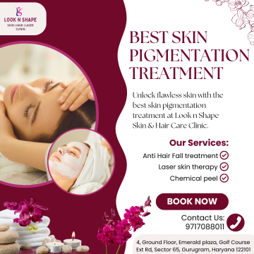 Best skin pigmentation treatment | Look n Shape Clinic
