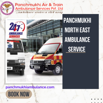 Panchmukhi North East Ambulance Service in Thangal Bazar with All the Required Needs