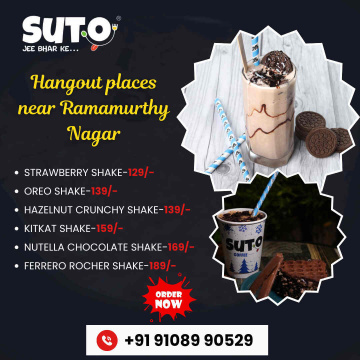 Hangout places near Ramamurthy Nagar