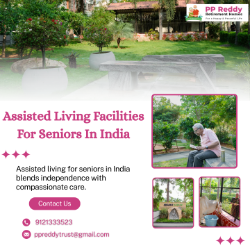 Assisted Living Care Center In India | PP Reddy Retirement Homes