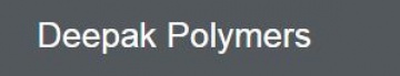 Deepak Polymers