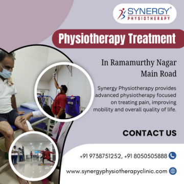 Physiotherapy Treatment in Ramamurthy Nagar Main Road | Synergy Physiotherapy Clinic in Ramamurthy Nagar Main Road