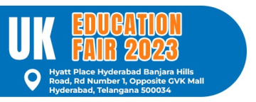 UK EDUCATION FAIR 2023 -  Hyatt Place Hyderabad