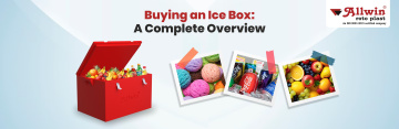 Buying an Ice Box: A Complete Overview