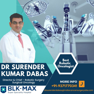 Best Robotic Oncologist in BLK Hospital