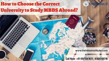 How To Choose The Correct University To Study MBBS Abroad?