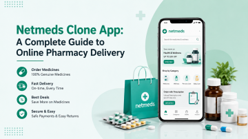 Netmeds Clone App: A Complete Guide to Online Pharmacy Delivery