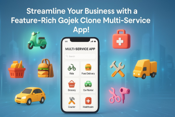 Streamline Your Business with a Feature-Rich Gojek Clone Multi-Service App!