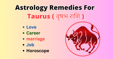 Astrology Remedies For Taurus Zodiac Signs