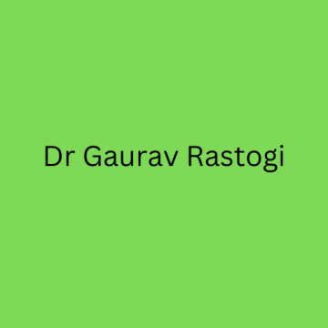 Dr Gaurav Rastogi