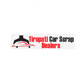Best Car Scrap Dealers in Delhi-Tirupati Car Scrap Dealers
