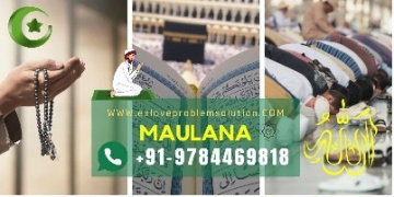 Get Your Ex love solution Maulana