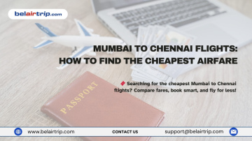Mumbai to Chennai Flights – Find the Cheapest Fares | Belairtrip