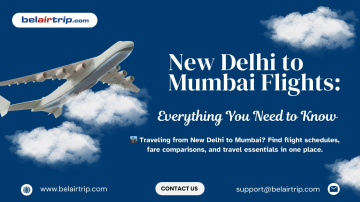 New Delhi to Mumbai Flights – Flight Schedules & Travel Guide | Belairtrip