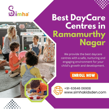 Best DayCare Centres in Ramamurthy Nagar