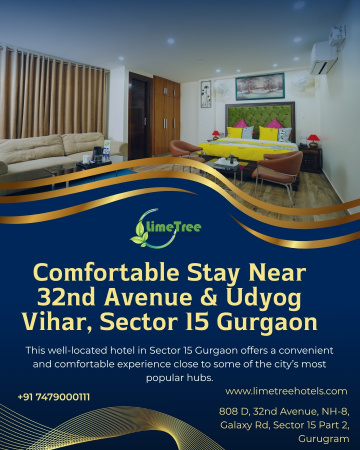 Convenient & Comfortable Hotel in Sector 15 Gurugram Near 32nd Avenue