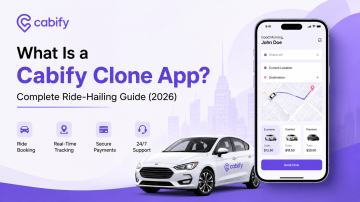 What Is a Cabify Clone App? Complete Ride-Hailing Guide (2026)