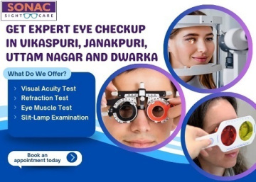 Best Eye Checkup in Vikaspuri, Janakpuri & Uttam Nagar – Sonac Sight Care