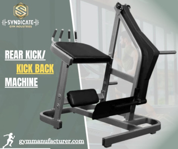 REAR KICK or KICK BACK MACHINE