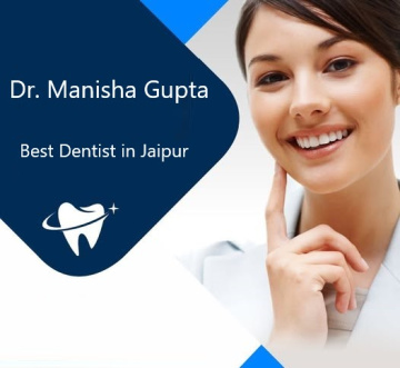 Dr. Manisha Gupta - Best Dentist in Jaipur