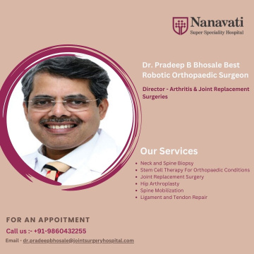 Dr Pradeep B Bhosale Joint Surgeon Nanavati Mumbai