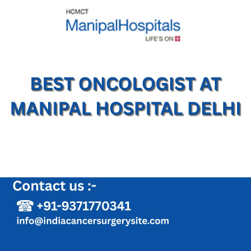 Best Oncologist at Manipal Hospital