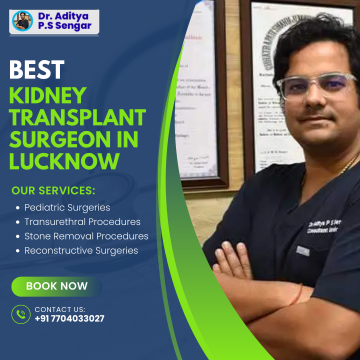 Best Kidney Transplant Surgeon in Lucknow