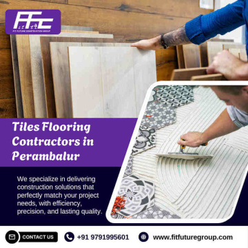 Tiles Flooring Contractors in Perambalur | Fit Future Group