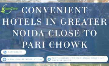 Comfort-Focused Hotels in Greater Noida Near Pari Chowk