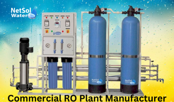 The Best Commercial RO Plant Manufacturer in Gurgaon: Netsol Water
